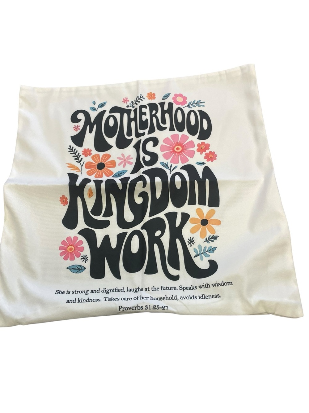 Motherhood Is Kingdom Work Floral Graphic Pillow Cover - White